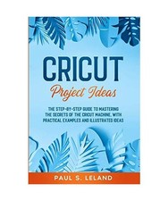 Cricut Project Ideas: The