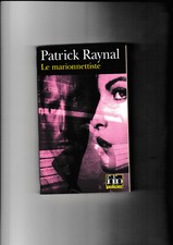 Le marionnettiste autographe Patrick Raynal Folio policier #202 polar roman noir