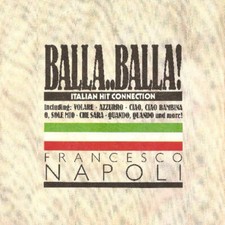 Francesco Napoli - Balla Balla Italian Hit Connection [12 inch vinyl]