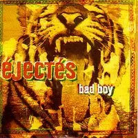 Bad boy les ejectés - les,
