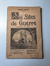 WW1 - Les sites de Guerre Campagne 1914-1918 - Armée Belge - Brochure