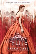 A Selection Novel: The Elite by Kiera Cass (2013, Hardcover)