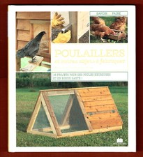 Poulaillers et autres objets à fabriquer, Poules heureuses, bonne santé, Johnson