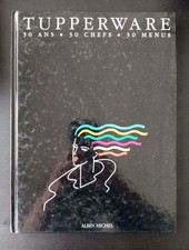 Tupperware: 30 ans 30 chefs 30 menus | XXX | Bon état
