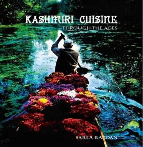 Kashmiri cuisine through the - kashmiri,