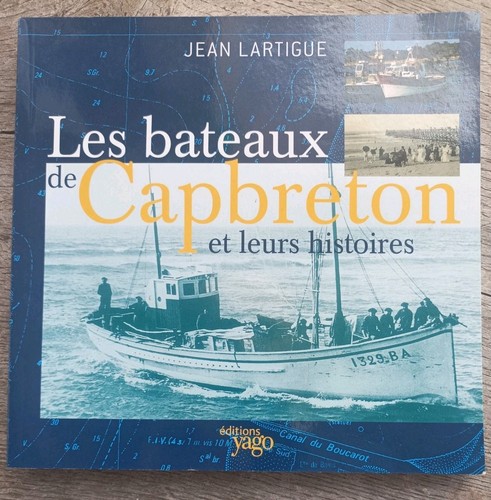 Les bateaux capbreton - capbreton, et