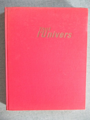 Encyclopedie tout univers - encyclopedie, l’univers