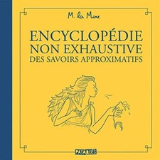 Encyclopédie non exhaustive des savoirs approximatifs Book The Fast Free