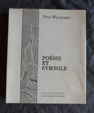 Paul WYCZYNSKI, "Poésie et Symbole", Coll. Horizons, Ed. Déom, 1965 / Bel ENVOI