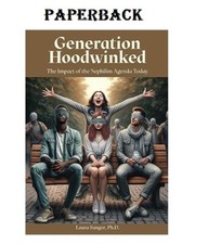 Generation Hoodwinked: The