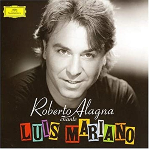 Roberto alagna chante - alagna,
