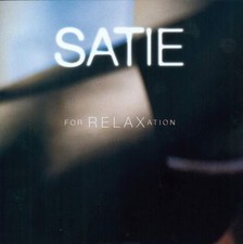 Satie for Relaxation (CD