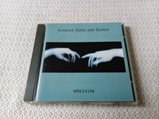 Speculum : Fumeux fume par