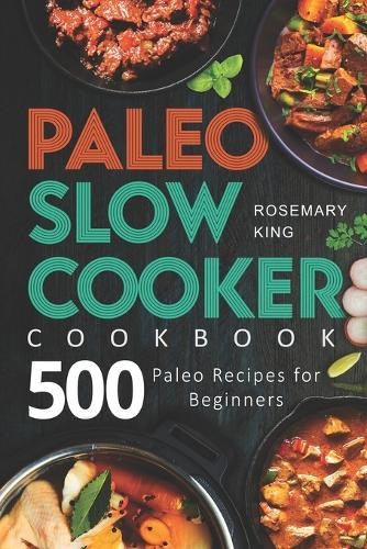 Rosemary king paleo - king, slow