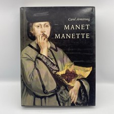 Manet Manette by Carol Armstrong 2002 Hardcover History & Criticism Art Book
