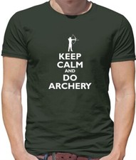 Keep Calm And Do Tir À L'Arc