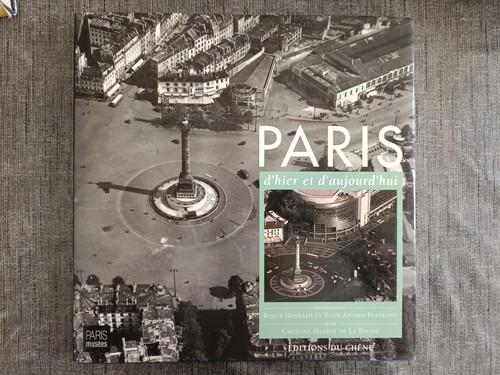 Paris hier aujourd hui - d'hier, et
