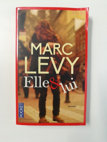Elle lui marc levy - elle, et