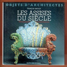 Les Assises du siècle, Objets