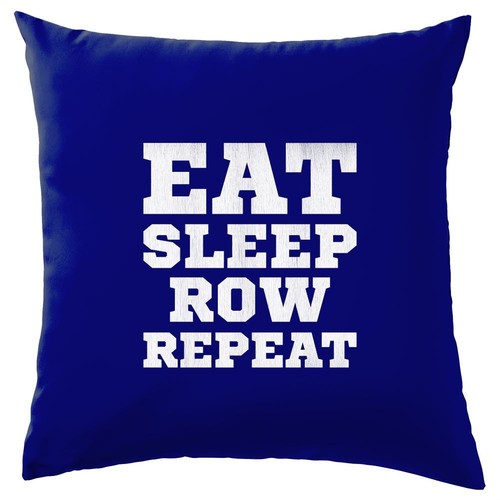 Eat sleep row repeat coussin - eat,