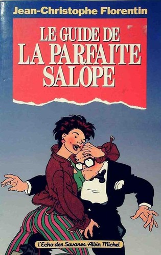 Guide parfaite salope - guide, la