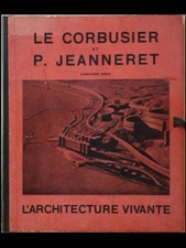 L'ARCHITECTURE VIVANTE, LE CORBUSIER - P. JEANNERET, 5e série - 1932 -