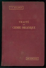 HOLLEMAN A. F. TRAITE DE CHIMIE ORGANIQUE ALBIN MICHEL 1917 CHIMICA ORGANICA