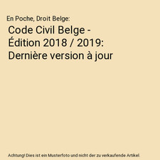 Code Civil Belge - Édition 2018 / 2019: Dernière version à jour, En Poche, Dr