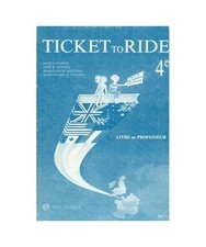 ANGLAIS 4EME TICKET TO RIDE