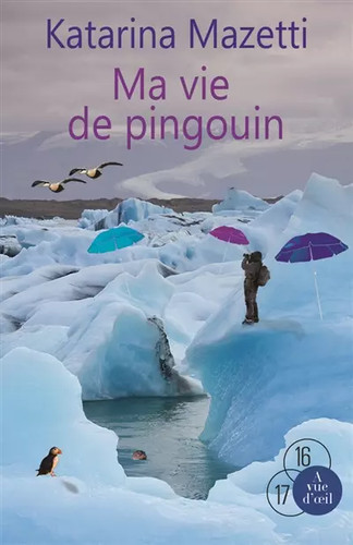 Vie pingouin katarina - ma, de