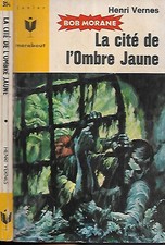 HENRI VERNES--BOB MORANE la