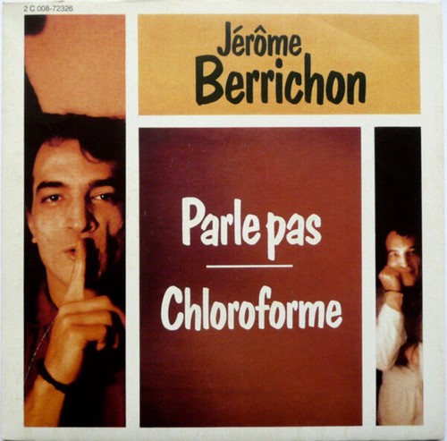 Parle pas chloroforme - parle, |