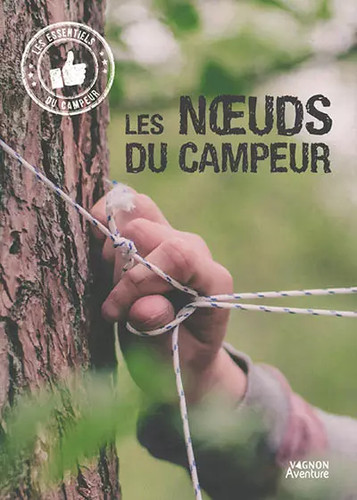 Les noeuds campeur - noeuds, du