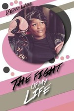 The Fight of My Life: How I