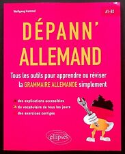 DEPANN'ALLEMAND A1-B2 : APPRENDRE OU REVISER LA GRAMMAIRE ALLEMANDE - 05/2021