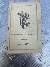 Manuel utilisation et entretien moteur Bernard type 610