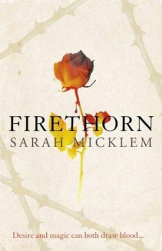 Firethorn relié sarah micklem - firethorn,