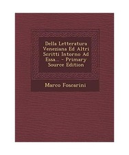 Della Letteratura Veneziana Ed