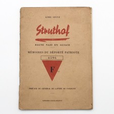 AIMÉ SPITZ - Struthof Bagne nazi en Alsace - Impr. ALSATIA 1946 - Signé