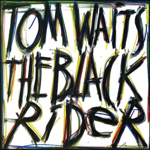 Tom waits black rider - tom,