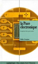 La Puce Electronique. La Petite Bete Qui Monte - Grosjean, Didier