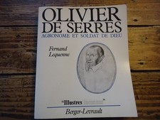 OLIVIER DES SERRES LEQUENNE TECHNIQUE AGRICOLE AGRONOME SOLDAT DE DIEU AGRONOMIE