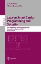 Java on Smart Cards : Programming and Security : First International Workshop...