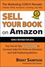 Sell Your Book on Amazon: Top Secret Tips Guaranteed to Increase Sales for...