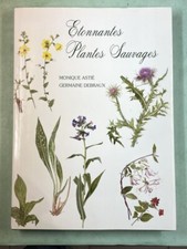 Etonnantes plantes sauvages