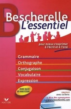 Bescherelle L'essentiel: Pour