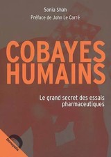 Cobayes humains : Le grand