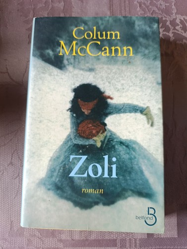 Zoli colum mccann roman - zoli,