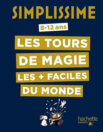 Simplissime les tours de - les,