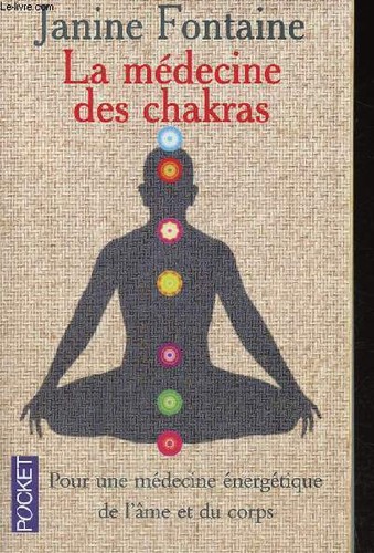 Médecine des chakras - chakras., pour